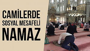 Camilerde sosyal mesafeli namaz 