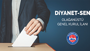 Diyanet-Sen Olağanüstü Genel Kurul İlanı 