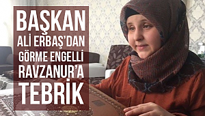 Erbaş'dan Ravzanur'a Tebrik