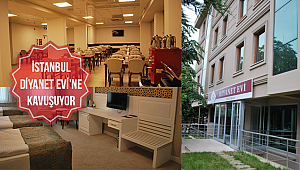 İstanbul Diyanet Evi'ne kavuşuyor