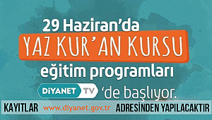Yaz Kur'an Kursları Başlıyor