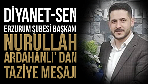 Başkan Nurullah Ardahanlı' dan Taziye Mesajı