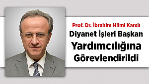 Diyanet İşleri Başkan Yardımcılığına Karslı atandı 