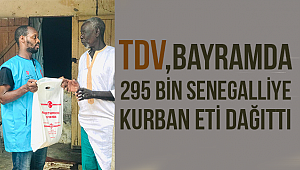 TDV, 295 bin Senegalliye kurban eti dağıttı