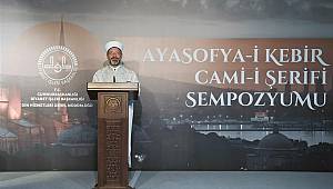  “Ayasofya-i Kebir Cami-i Şerifi Sempozyumu”, Sona erdi