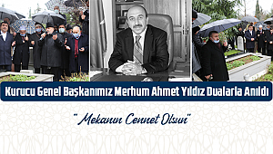 Merhum Ahmet Yıldız Dualarla Anıldı