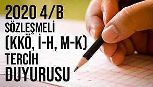2020 Yılı 4/B Sözleşmeli (KKÖ, İ-H, M-K) Tercih Duyurusu