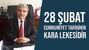 28 Şubat   Cumhuriyet Tarihinin Kara Lekesidir. 