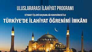2021 Uluslararası İlahiyat Programı Başvuruları başladı