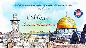 Miraç Kandiliniz Mübarek Olsun