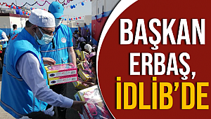 Diyanet İşleri Başkanı Erbaş, İdlib’de