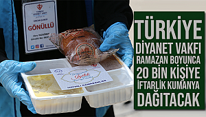 TDV 20 bin kişiye iftarlık kumanya dağıtacak