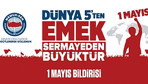 1 MAYIS BİLDİRİSİ 