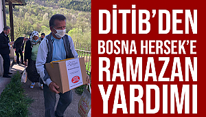 DİTİB’den Bosna Hersek’e ramazan yardımı