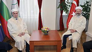 Erbaş, Bulgaristan Başmüftülüğü’nü ziyaret etti