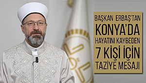 Başkan Erbaş’ta taziye mesajı