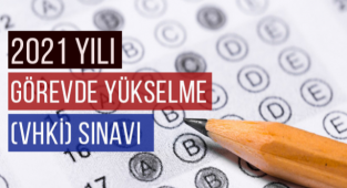 2021 Yılı Görevde Yükselme (VHKİ) Sınavı