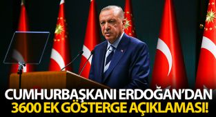 Cumhurbaşkanı Erdoğan'dan 3600 ek gösterge açıklaması!