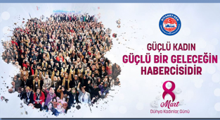 Güçlü Kadın, Güçlü Bir Geleceğin Habercisidir