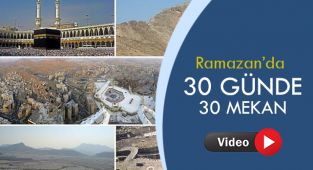 Ramazan'da 30 gün 30 mekan