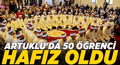 Artuklu'da 50 öğrenci hafız oldu