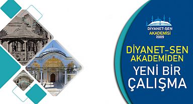 Diyanet-Sen Akademiden Yeni Bir Çalışma
