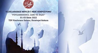 Mevlid’i Nebi Sempozyumu yarın başlıyor
