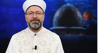 Diyanet İşleri Başkanı Erbaş’tan Miraç Gecesi mesajı