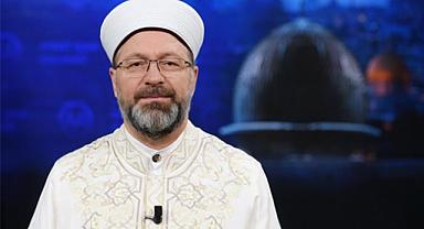 Diyanet İşleri Başkanı Erbaş'tan Berat Gecesi Mesajı