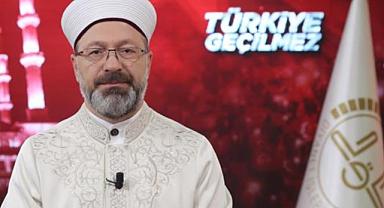 Erbaş’tan, 15 Temmuz Demokrasi ve Milli Birlik Günü mesajı