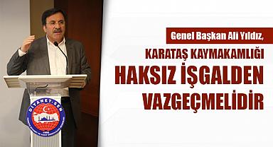 Kaymakam Haksız İşgalden Vazgeçmelidir