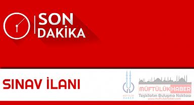 Yurt Dışı Din Görevlisi Sınavı İlanı