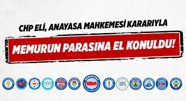 CHP eli, Anayasa Mahkemesi kararıyla memurun parasına el konuldu!