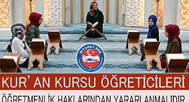 Yıldız, Kur'an Kursu Öğreticilerinin de öğretmenlik haklarından yararlanmalıdır