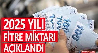 2025 yılı fitre miktarı açıklandı