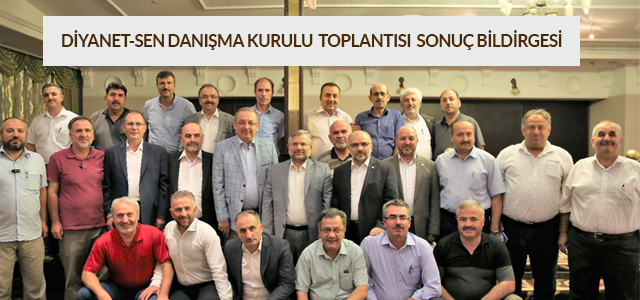 Diyanet-Sen Danışma Kurulu Toplantısı Sonuç Bildirgesi