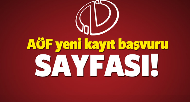 AÖF yeni kayıt başvuru ekranı