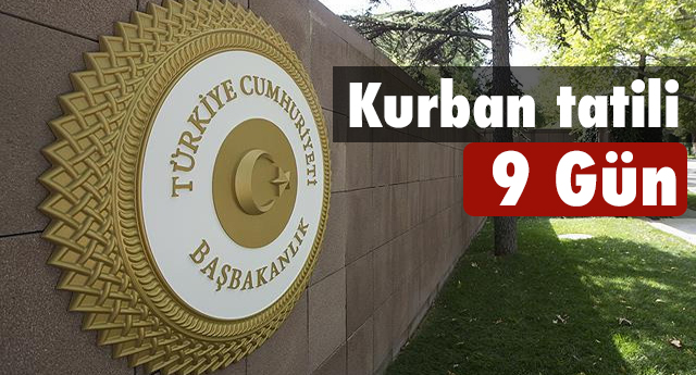 Kurban tatili kesinleşti: 9 Gün