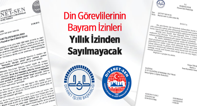 Din Görevlilerinin Bayram İzinleri Yıllık İzinden Sayılmayacak