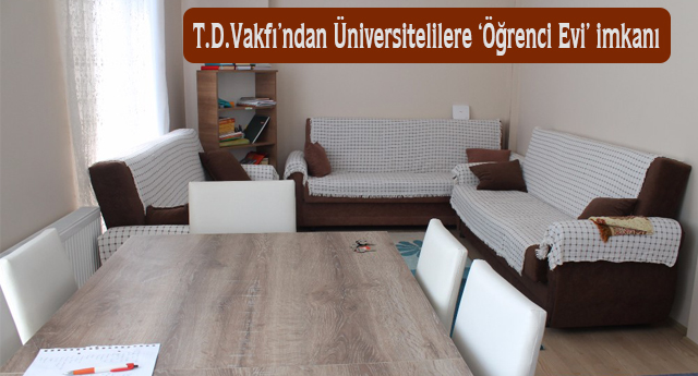 Türkiye Diyanet Vakfı’ndan üniversitelilere ‘Öğrenci Evi’ imkanı