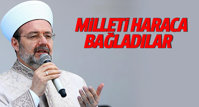 Görmez: Himmet adı altında milletimizi haraca bağladılar