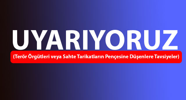 Uyarıyoruz