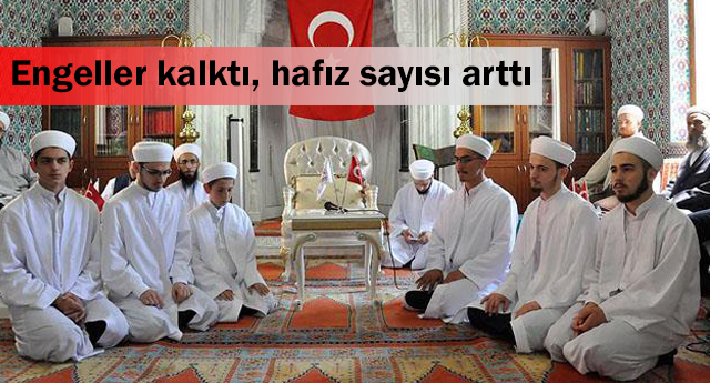 Engeller kalktı, hafız sayısı arttı
