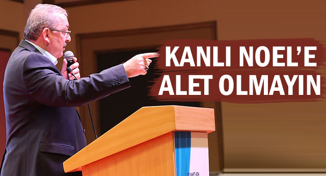 Genel Başkan BAYRAKTUTAR;Kanlı Noel’e Alet Olmayın