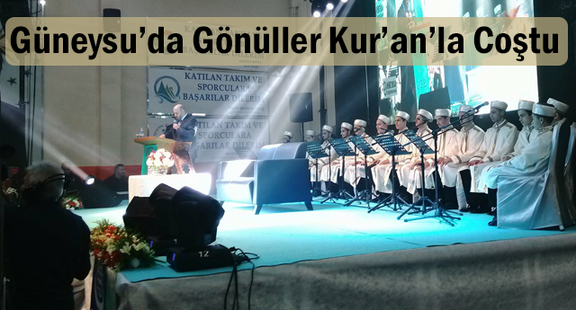 Güneysu’da Gönüller Kur’an’la Coştu
