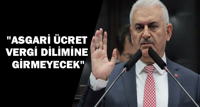 Başbakan Yıldırım'dan asgari ücret açıklaması