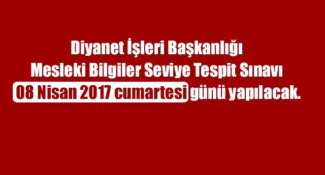 Mesleki Bilgiler Seviye Tespit Sınavı tarihi belli oldu