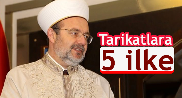 Diyanet İşleri Başkanlığından tarikatlara 5 ilke