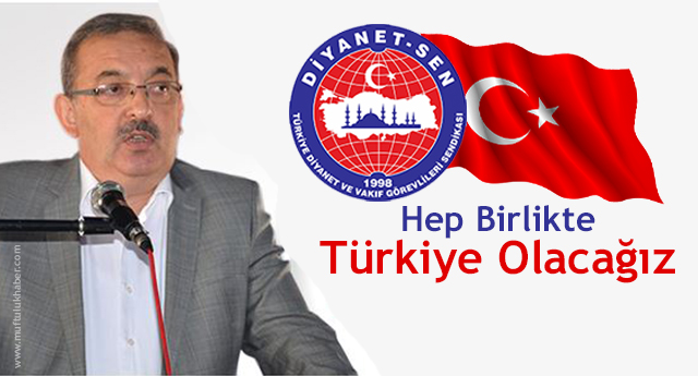 Mehmet BAYRAKTUTAR;Hep Birlikte Türkiye Olacağız