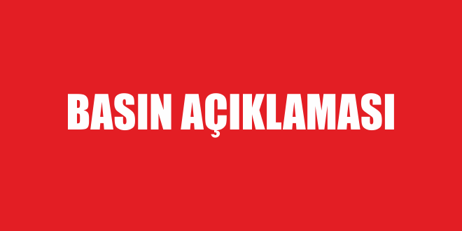 Basın Açıkaması